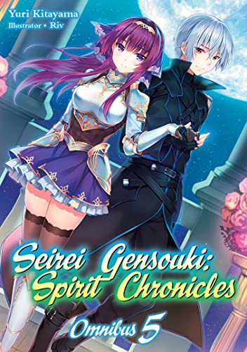 Seirei Gensouki: Spirit Chronicles: Omnibus 5: Spirit Chronicles 9-10; Heroes in the Moonlight (Seirei Gensouki: Spirit Chronicles (light novel), 5)