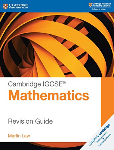 Cambridge IGCSE® Mathematics Revision Guide (Cambridge International IGCSE)