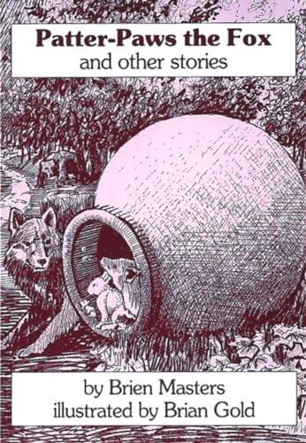 Patter-paws the Fox and Other Stories : An Early Reader