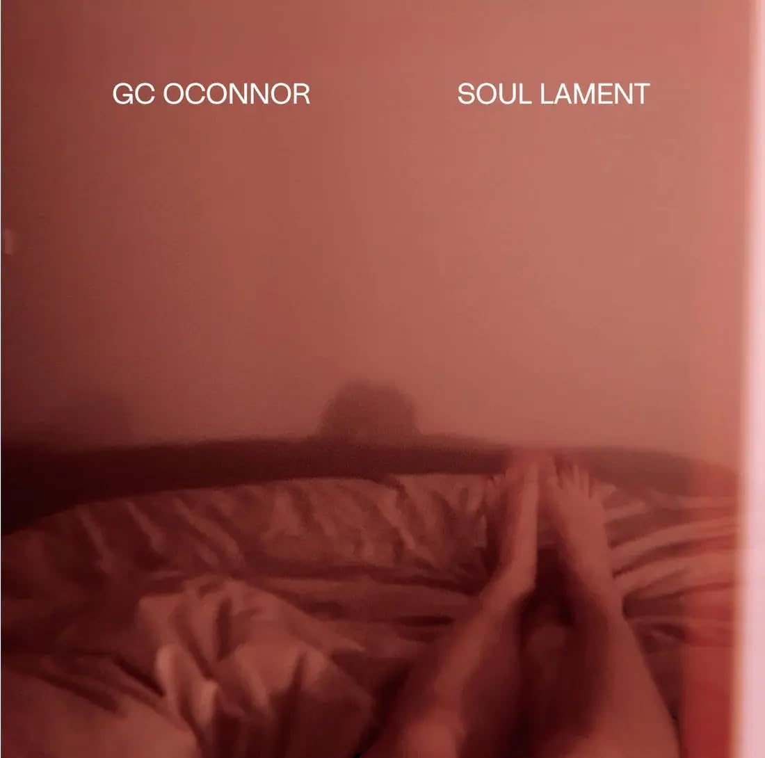 Gc Oconnor - Soul Lament [VINYL]