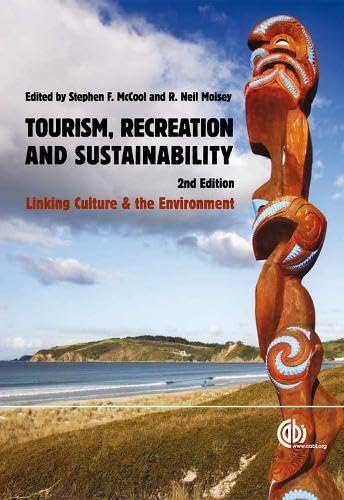 Tourism, Recreation and Sustainability : Linking Culture and the Environment