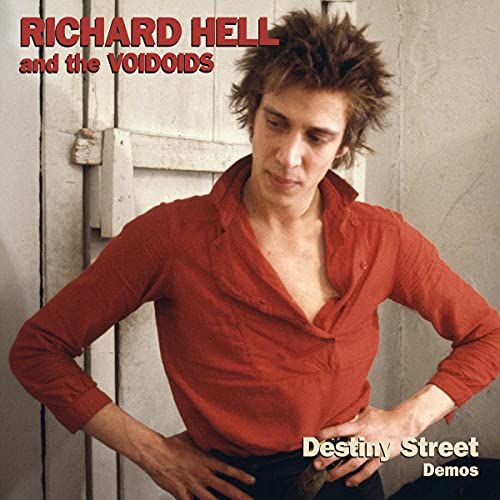 Richard Hell & The Voidoids - Destiny Street Demos [VINYL]