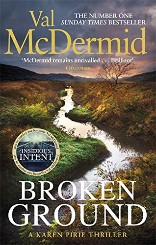 Broken Ground (Karen Pirie): An exhilarating and atmospheric thriller from the number-one bestseller