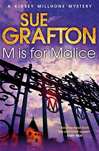 M is for Malice (Kinsey Millhone Mystery 12) (Kinsey Millhone Alphabet series)