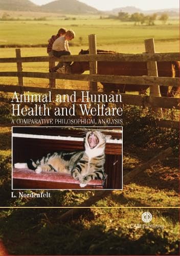 Animal and Human Health and Welfare : A Comparative Philosophical Analysis