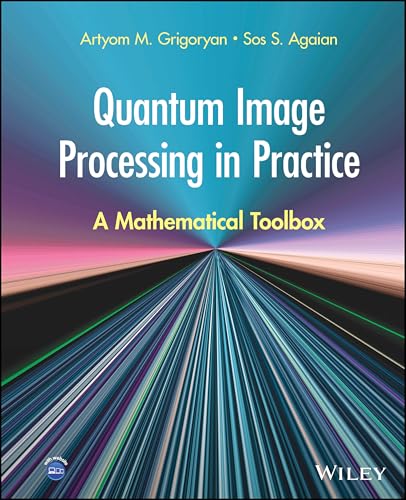 Quantum Image Processing in Practice : A Mathematical Toolbox