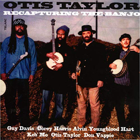 Otis Taylor - Recapturing The Banjo [CD]