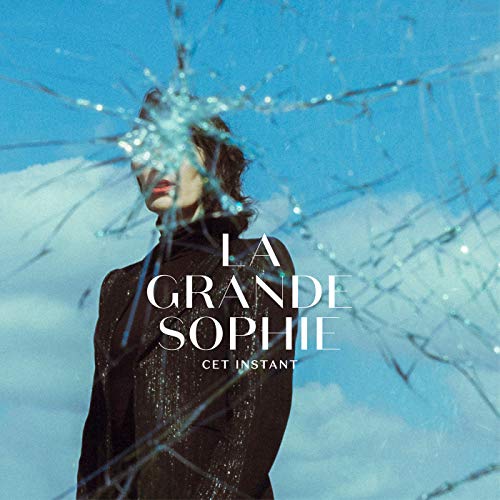 Album cover of La Grande Sophie featuring a woman behind shattered glass.