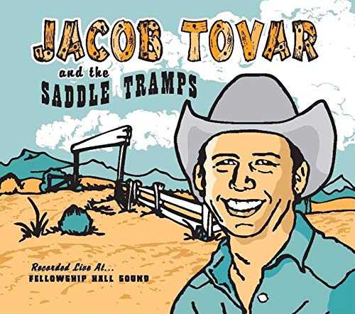 Jacob Tovar And The Saddle Tramps - Jacob Tovar And The Saddle Tramps  [VINYL]