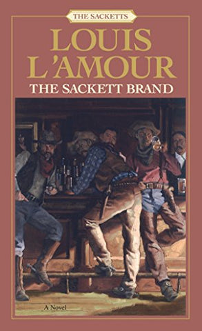 Sackett Brand (Sacketts): A Novel: 12