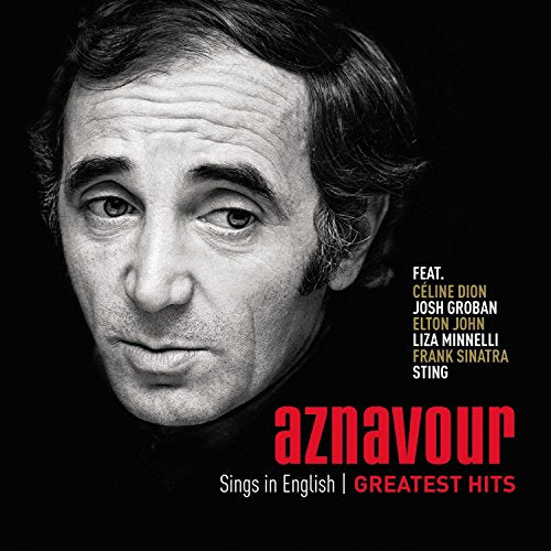 CHARLES AZNAVOUR - SINGS IN ENGLISH GREATEST HITS [CD]