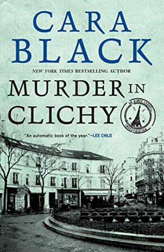 Murder In Clichy: An Aimee Leduc Investigation (Soho Crime)