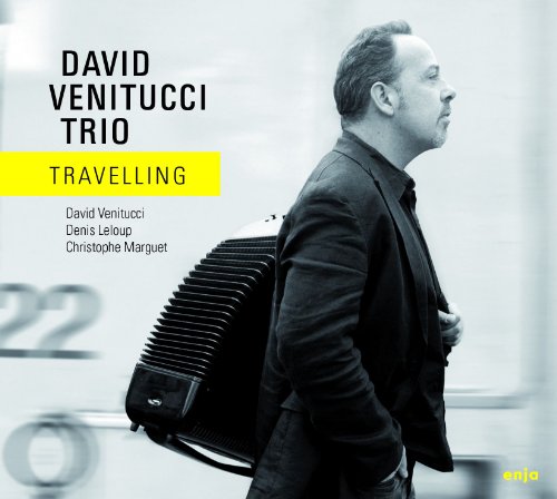 David Venitucci Trio - Travelling [CD]