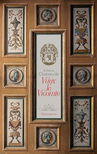 Day at Chateau de Vaux le Vicomte