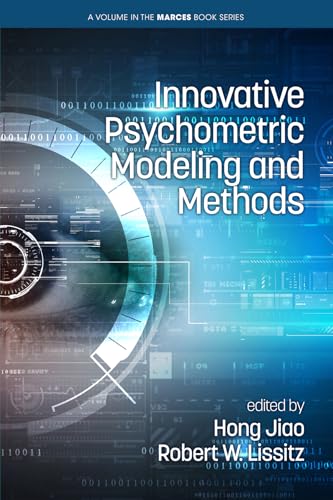 Innovative Psychometric Modeling and Methods