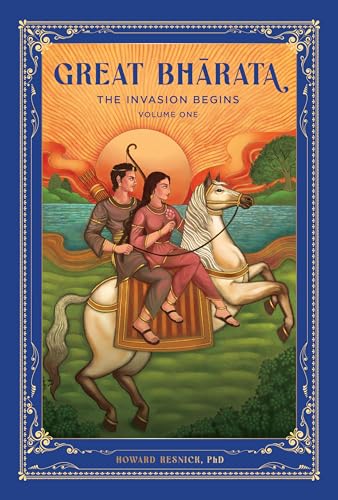 Great Bharata (Volume I) : The Invasion Begins