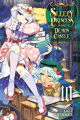 Sleepy Princess in the Demon Castle 10: Volume 10