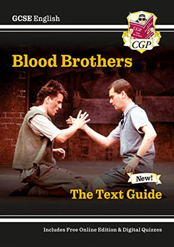 Grade 9-1 GCSE English Text Guide - Blood Brothers (CGP GCSE English 9-1 Revision)