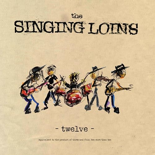Singing Loins The - Twelve [VINYL]