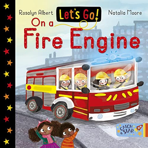 Let's Go! On a Fire Engine: 8 (Let's Go!)