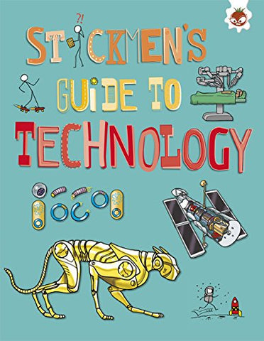 Stickmen's Guide to Technology - Stickmen's Guide to Stem