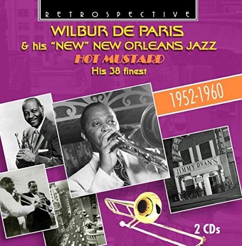 Wilbur De Paris - Wilbur De Paris: Hot Mustard, his 38 Finest [CD]