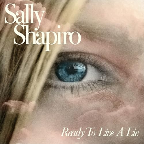 Sally Shapiro - Ready To Live A Lie (baby Blue Vinyl) [VINYL]