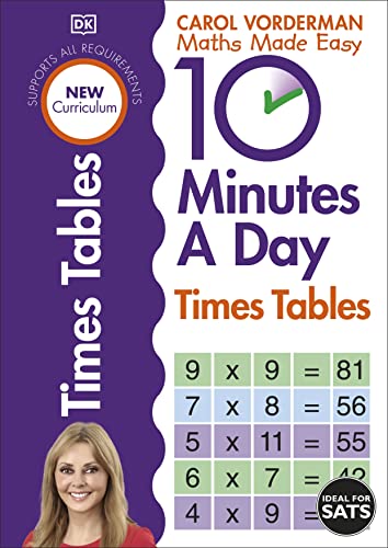 10 Minutes A Day Times Tables, Ages 9-11 (Key Stage 2): Supports the National Curriculum, Helps Develop Strong Maths Skills (Made Easy Workbooks)