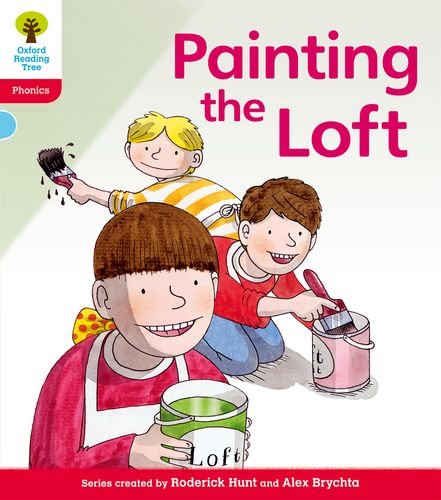 Oxford Reading Tree: Level 4: Floppy's Phonics Fiction: Painting the Loft (Floppy's Phonics - New Edition 2011)