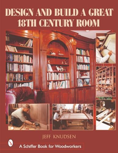 Design and Build a Great 18th Century Room