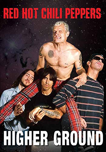 Red Hot Chili Peppers - Higher Ground [DVD]