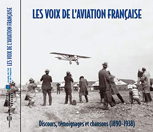 Lindbergh - Mermoz - Saint-exupery - Bleriot… - Les Voix De L'Aviation [CD]