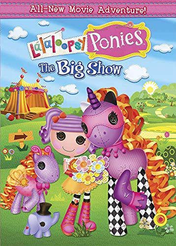Lalaloopsy Ponies: The Big Show [DVD]