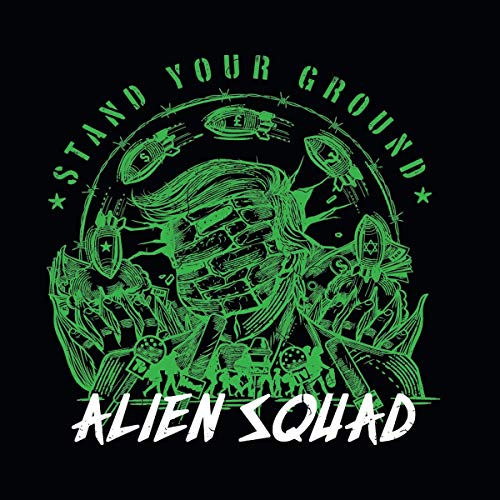Alien Squad - Stand Your Ground [VINYL]