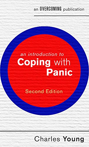 An Introduction to Coping with Panic, 2nd edition (An Introduction to Coping series)