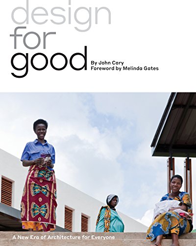 Design for Good : A New Era of Architecture for Everyone