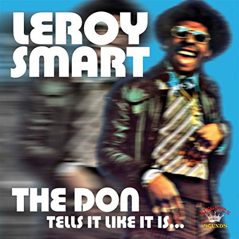 Leroy Smart - The Don Tells It Like Is LP [VINYL]