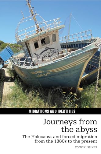 Journeys from the Abyss : The Holocaust and forced migration from the 1880s to the present : 8