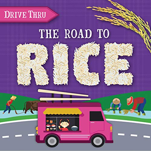 The Road to Rice (Drive Thru)