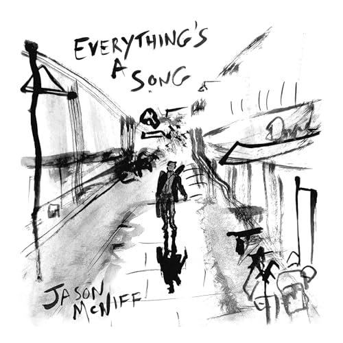 Jason Mcniff - Everythings A Song [CD]