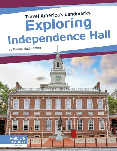 Exploring Independence Hall
