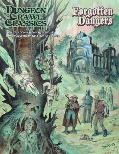 Dungeon Crawl Classics #107 Forgotten Dangers