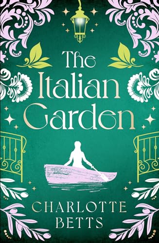 The Italian Garden : The perfect historical fiction to fall in love with this spring!