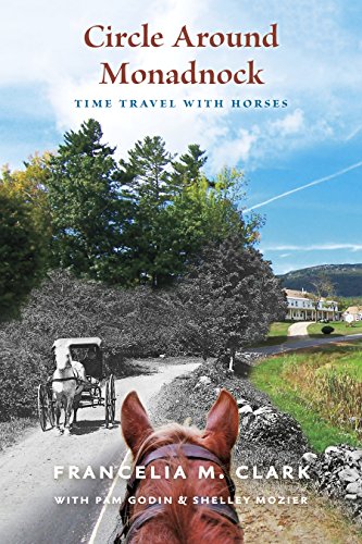 Circle Around Monadnock : Time Travel with Horses