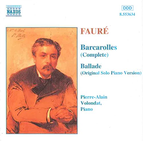 Gabriel Fauré - Fauré: Barcarolles, Ballade [CD]