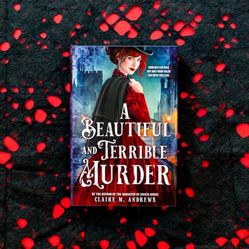 A Beautiful and Terrible Murder