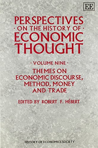 Perspectives on the History of Economic Thought: Volume Ix: Themes on Economic Discourse