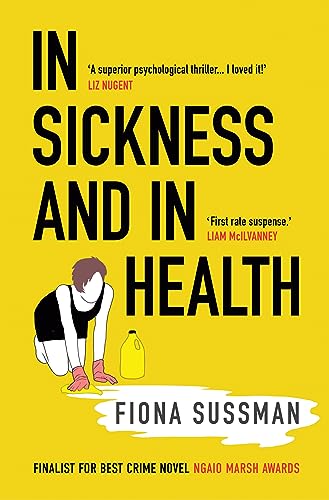 In Sickness and In Health : ‘A masterful thriller’ Style Magazine