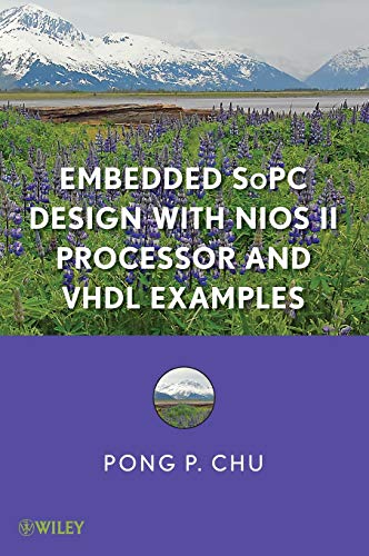 Embedded SoPC Design with Nios II Processor and VHDL Examples