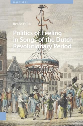 Book cover: “Politics of Feeling” with a historical illustration of a celebration.